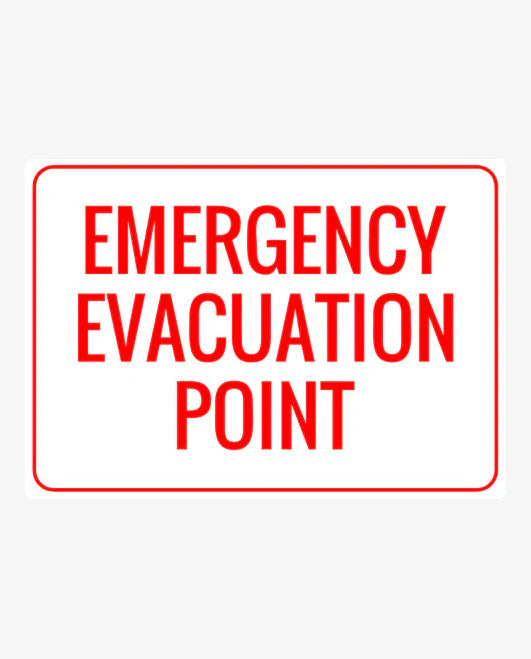 Emergency Evacuation Point Sign