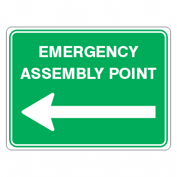 Emergency Assembly Point (Left)Sign