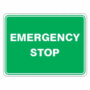 Emergency Stop Sign