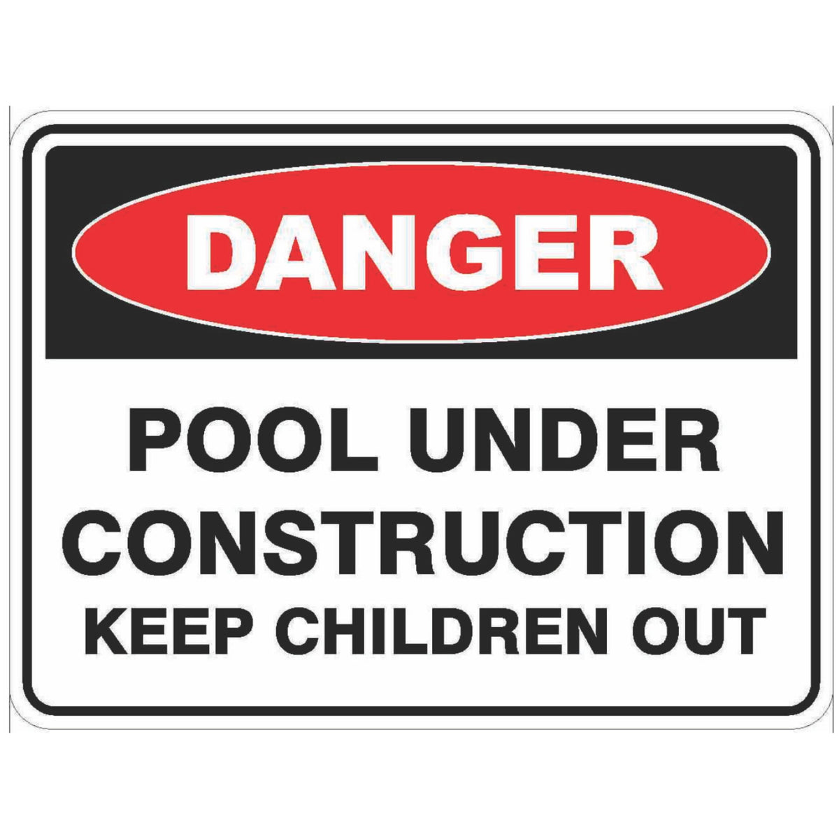 Danger Pool Under Construction Sign – Brimarc Signage