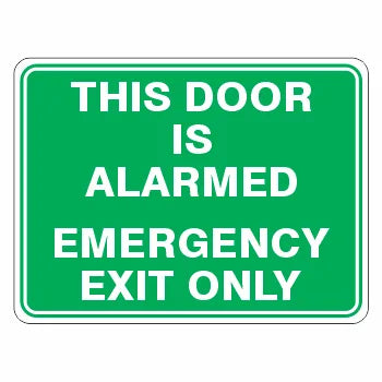Door Is Alarmed Sign