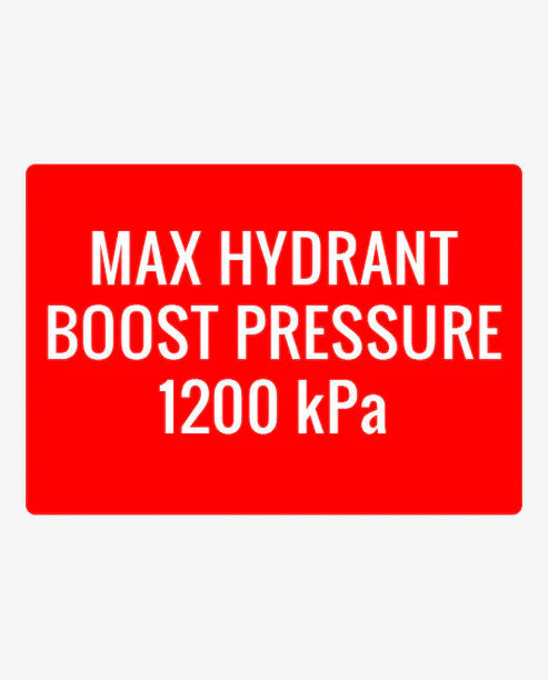 Max Hydrant Boost Pressure Sign