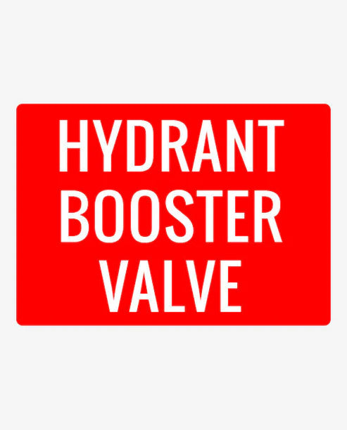 Hydrant Booster Valve Sign